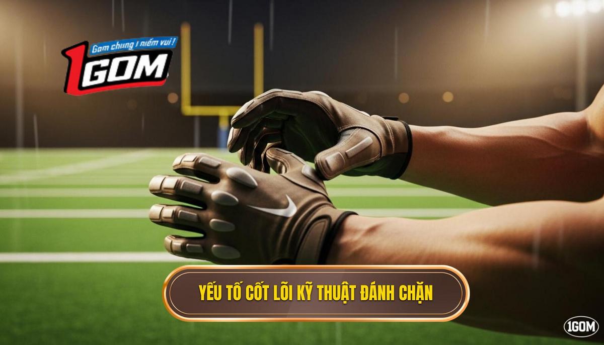 Các Yếu Tố Cốt Lõi Của Kỹ Thuật Đánh Chặn Bóng