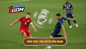 Chiến thuật luân chuyển bóng nhanh