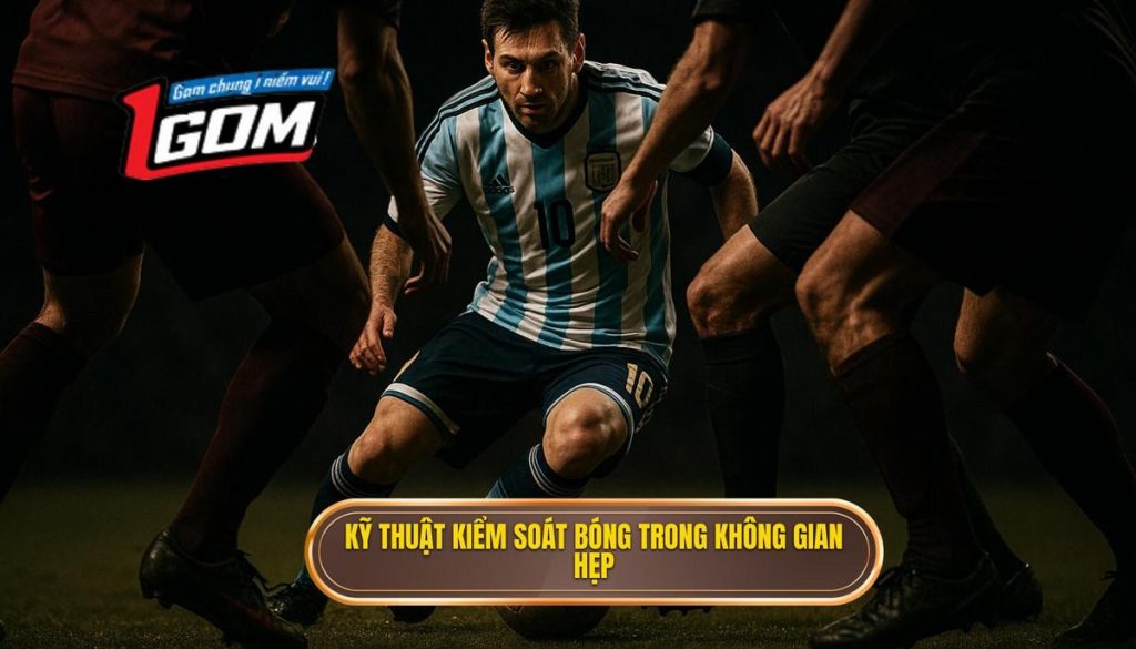 Kỹ thuật kiểm soát bóng trong không gian hẹp